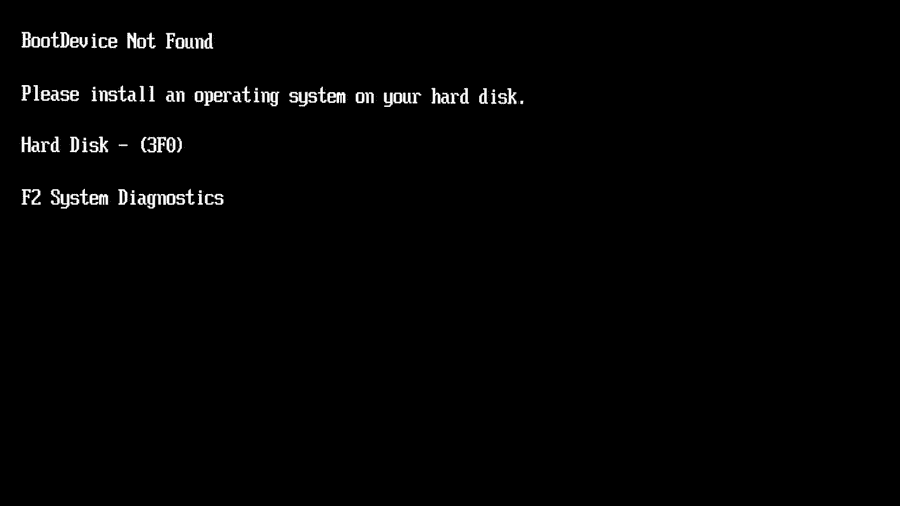 BootDevice Not Found Hard Disk 3F0 error screen
